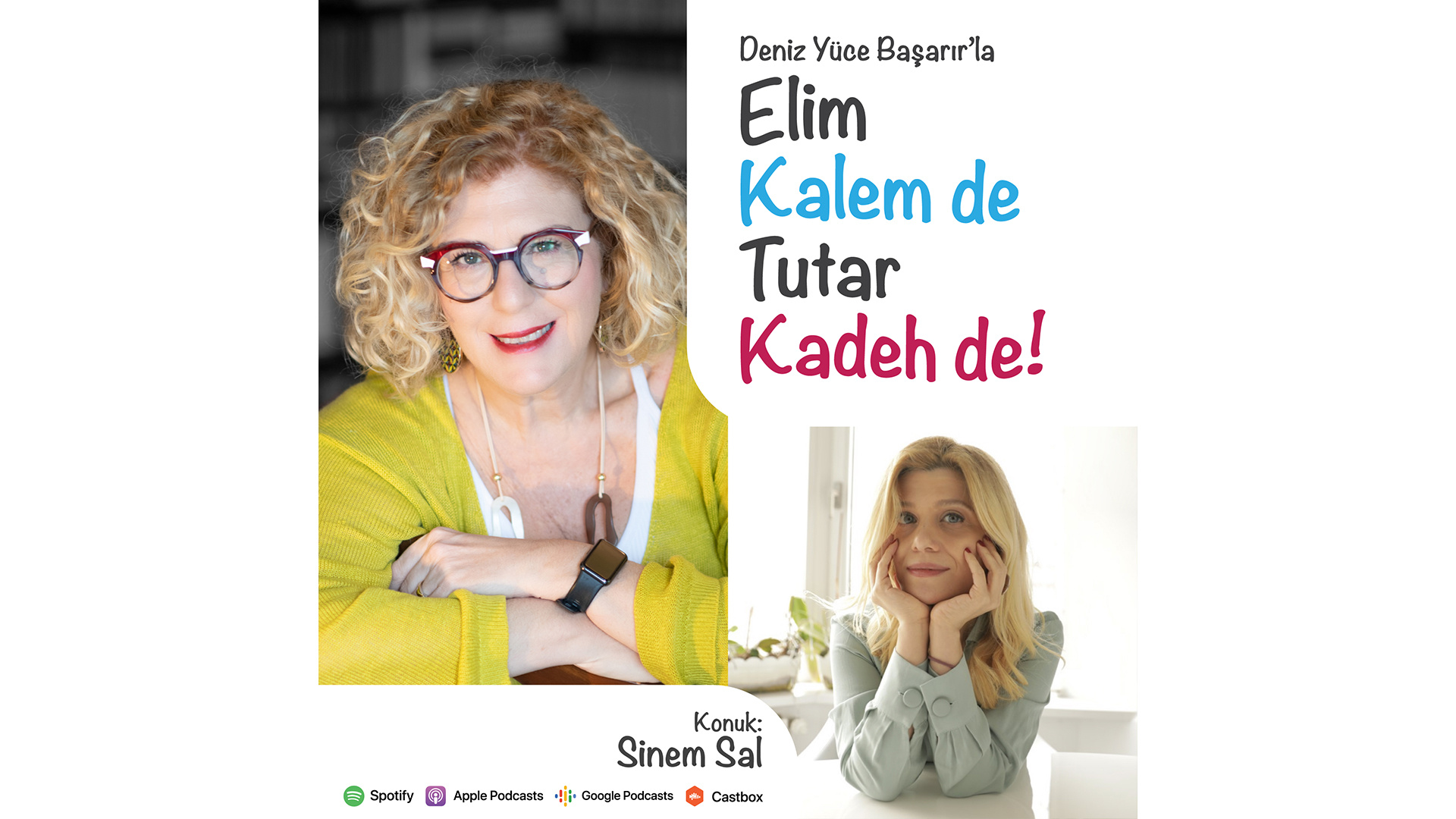 Sezen Ünlüönen ve Sinem Sal'ın Konuk Olduğu Elim Kadeh De Tutar Poadcast Serisi