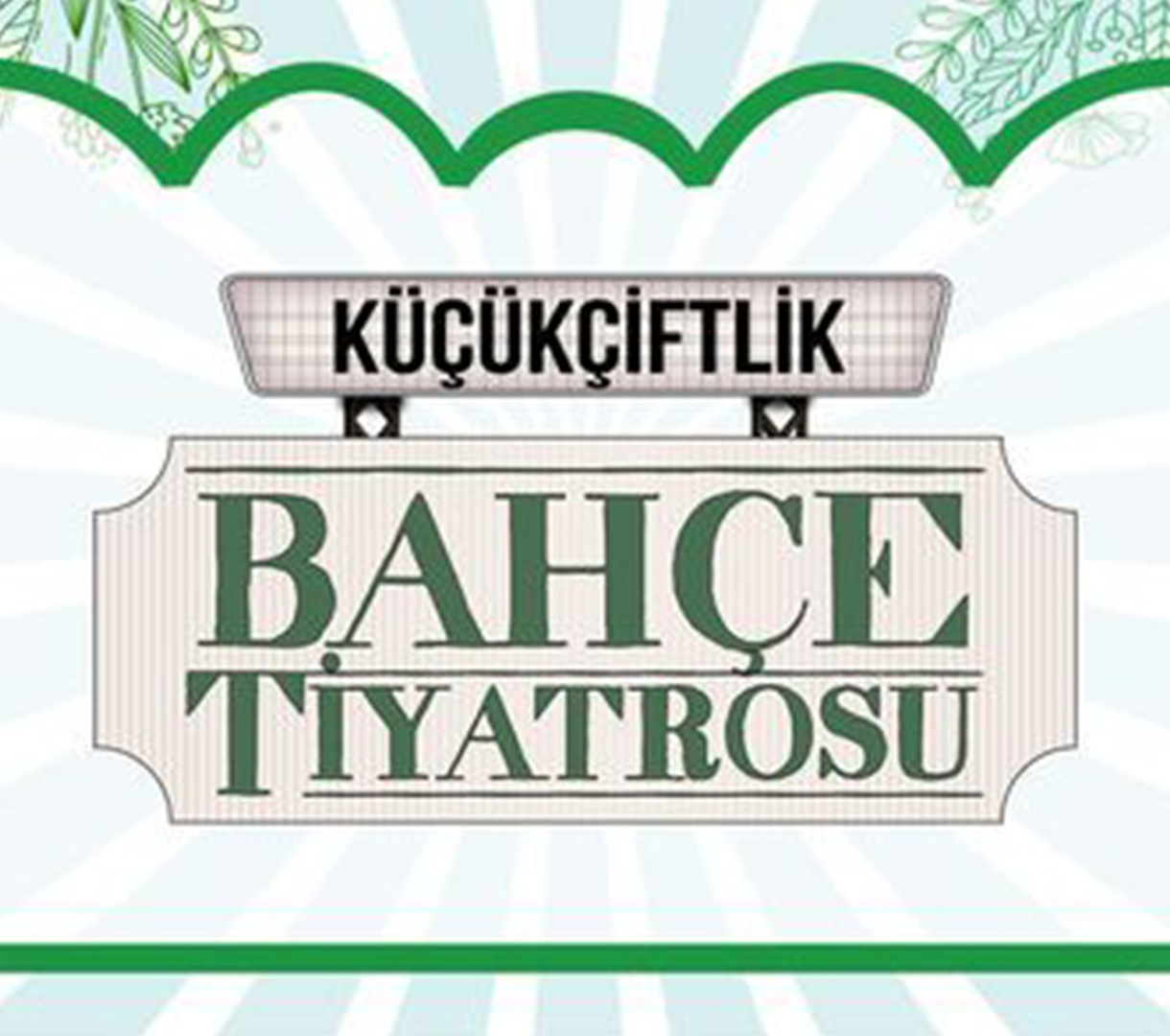 Küçükçiftlik Bahçe Tiyatro'sunda Üçüncü Sezon Heyecanı